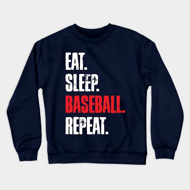 EAT. SLEEP. BASEBALL. REPEAT. Crewneck Sweatshirt by MindsparkCreative